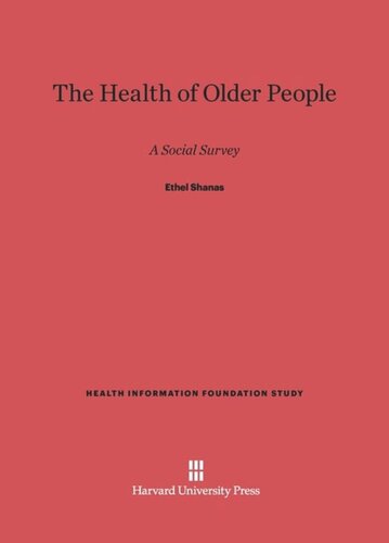 The Health of Older People: A Social Survey