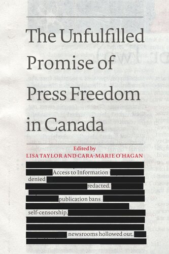 The Unfulfilled Promise of Press Freedom in Canada