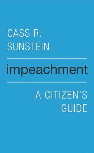 Impeachment: A Citizen’s Guide