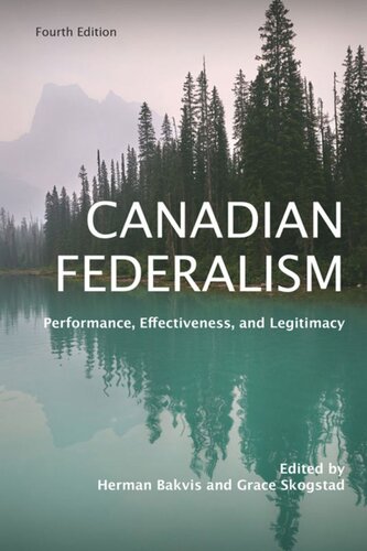Canadian Federalism: Performance, Effectiveness, and Legitimacy
