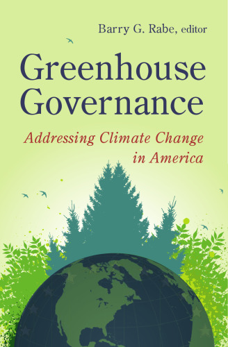Greenhouse Governance: Addressing Climate Change in America