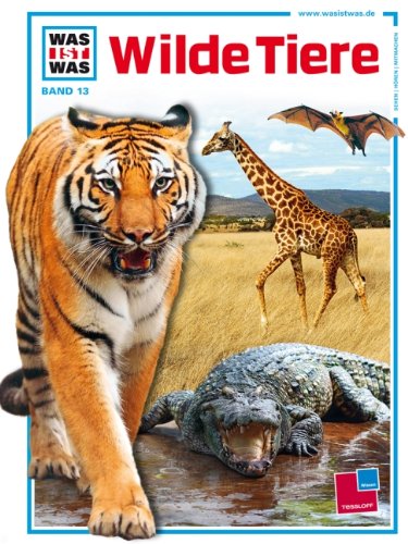 Was ist was?, Bd.13: Wilde Tiere