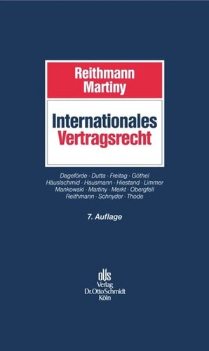Internationales Vertragsrecht: Das internationale Privatrecht der Schuldverträge