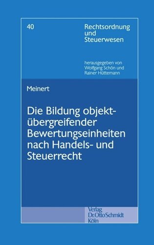Die Bildung objektübergreifender Bewertungseinheiten nach Handels- und Steuerrecht