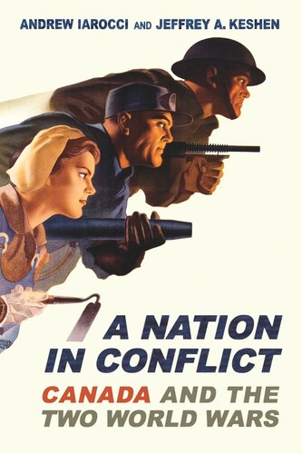 A Nation in Conflict: Canada and the Two World Wars