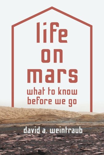 Life on Mars: What to Know Before We Go