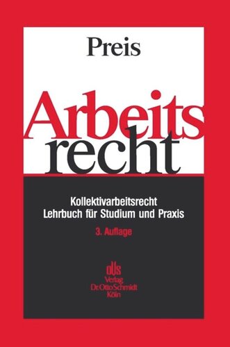 Arbeitsrecht: Kollektivarbeitsrecht - Lehrbuch für Studium und Praxis