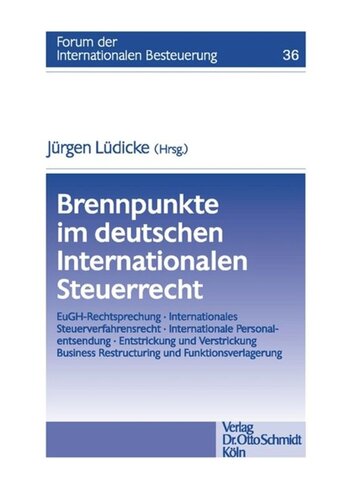 Brennpunkte im deutschen internationalen Steuerrecht