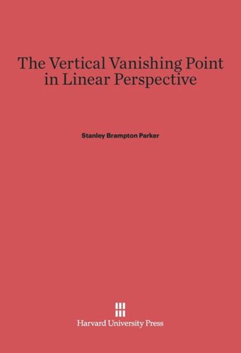 The Vertical Vanishing Point in Linear Perspective