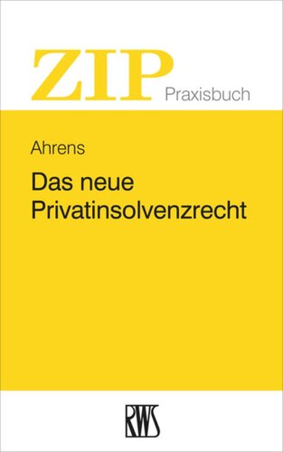 Das neue Privatinsolvenzrecht