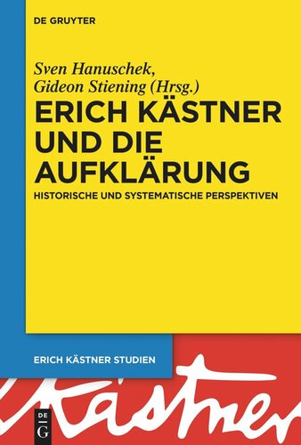 Erich Kästner und die Aufklärung: Historische und systematische Perspektiven