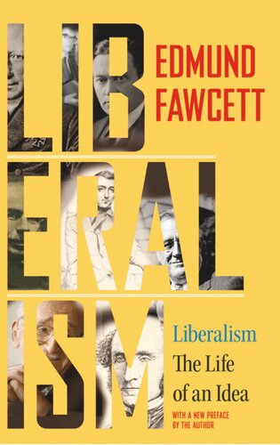 Liberalism: The Life of an Idea