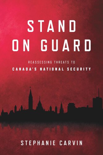 Stand on Guard: Reassessing Threats to Canada's National Security