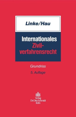 Internationales Zivilverfahrensrecht: Grundriss