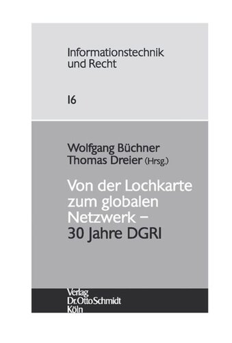 Von der Lochkarte zum globalen Netzwerk – 30 Jahre DGRI
