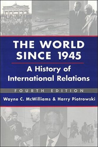 The World Since 1945: A History of International Relations
