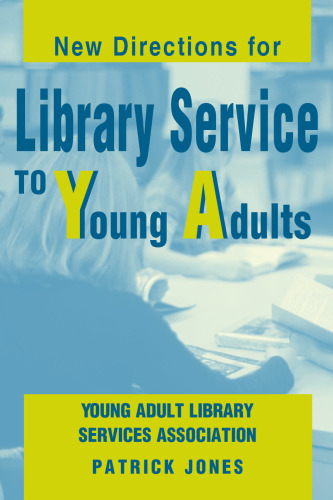 New Directions for Library Service to Young Adults