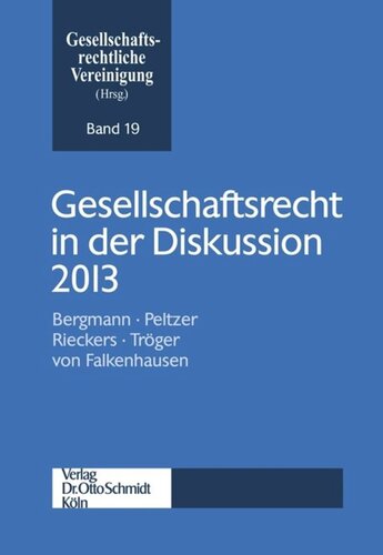 Gesellschaftsrecht in der Diskussion 2013