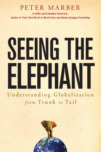 Seeing the Elephant: Understanding Globalization from Trunk to Tail