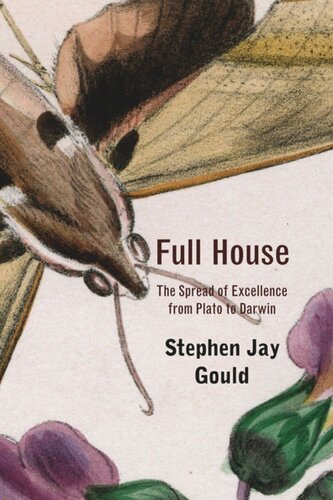 Full House: The Spread of Excellence from Plato to Darwin