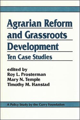 Agrarian Reform and Grassroots Development: Ten Case Studies