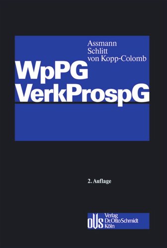 Wertpapierprospektgesetz / Verkaufsprospektgesetz: Kommentar mit Anhängen zur ProspektVO (EG) Nr. 809/2004 • VermVerkProspV • VermVerkProspGebV