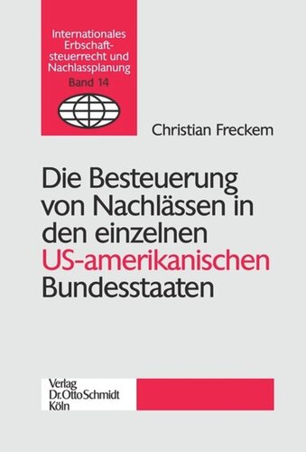 Die Besteuerung von Nachlässen in den einzelnen US-amerikanischen Bundesstaaten