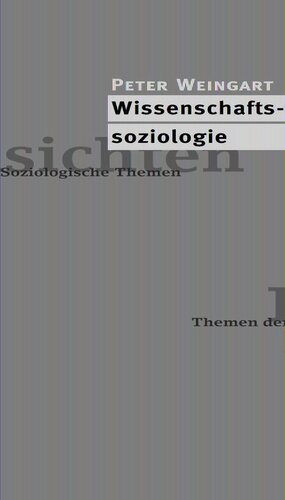 Wissenschaftssoziologie: (3., unveränderte Auflage 2013)