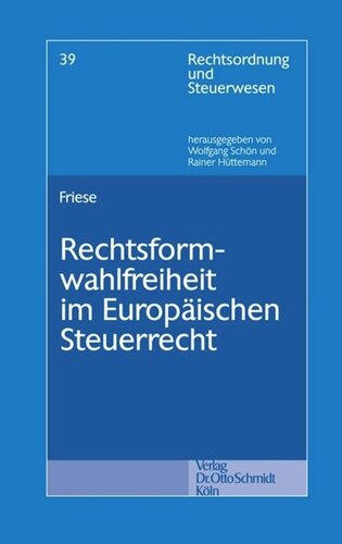 Rechtsformwahlfreiheit im Europäischen Steuerrecht