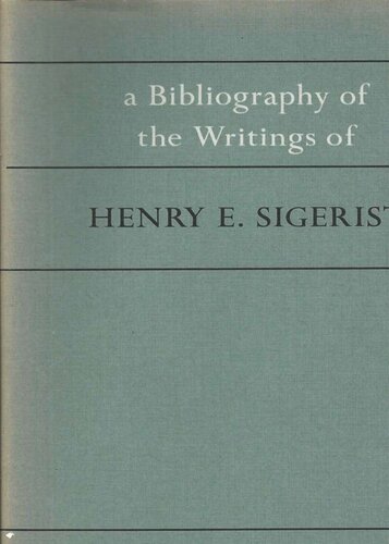 A Bibliography of the Writings of Henry E. Sigerist