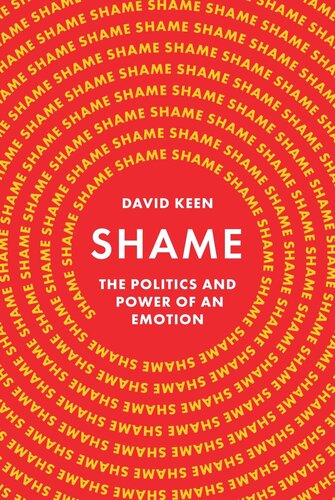 Shame: The Politics and Power of an Emotion