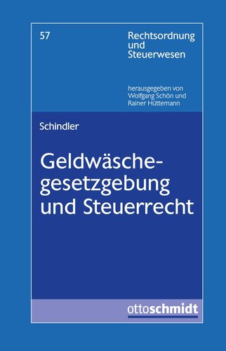 Geldwäschegesetzgebung und  Steuerrecht