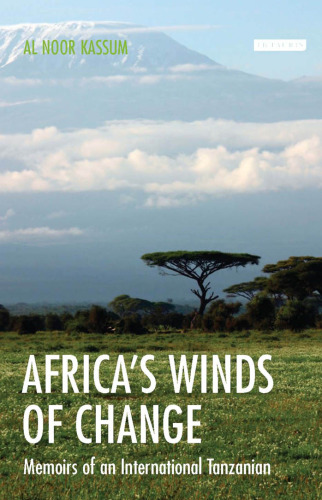 Africa's Winds of Change: Memoirs of an International Tanzanian