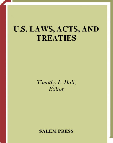 U.S. Laws, Acts, and Treaties (Magill's Choice)
