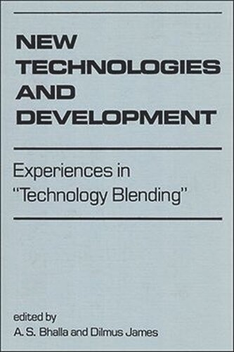 New Technologies and Development: Experiences in 
