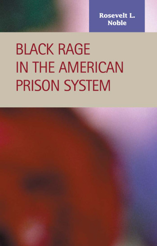 Black Rage in the American Prison System