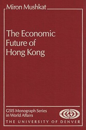 The Economic Future of Hong Kong