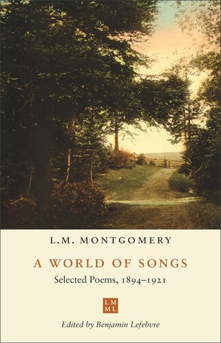 A World of Songs: Selected Poems, 1894–1921