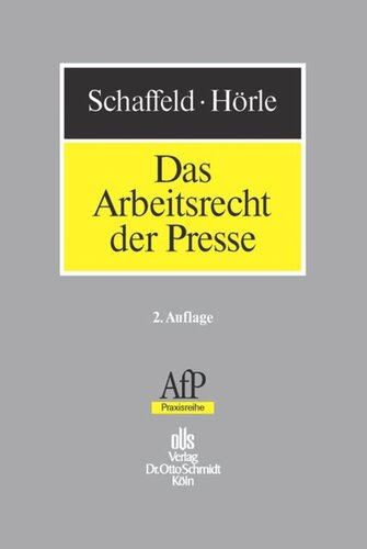 Das Arbeitsrecht der Presse