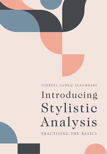 Introducing Stylistic Analysis: Practising the Basics