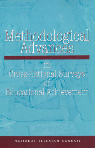 Methodological Advances in Cross-National Surveys of Educational Achievement