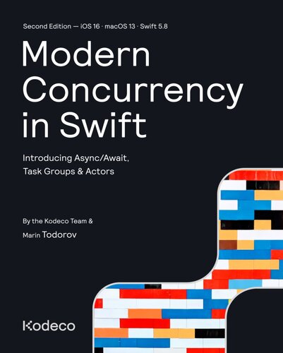 Modern Concurrency in Swift : Introducing Async/Await, Task Groups & Actors