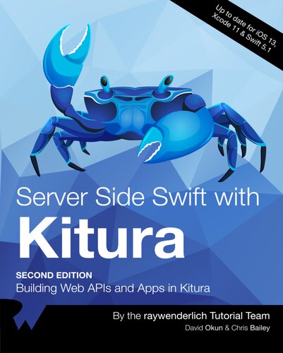 Server Side Swift with Kitura : Building Web APIs and Apps in Kitura