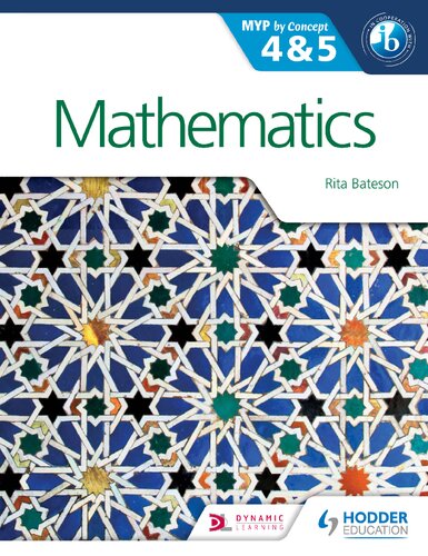 Mathematics for the IB MYP 4 & 5