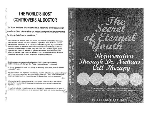 The Secret of Eternal Youth - Rejuvenation through Dr Paul Niehans Cell Therapy