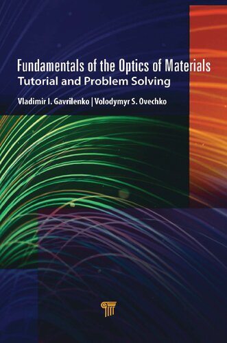 Fundamentals of the Optics of Materials: Tutorial and Problem Solving