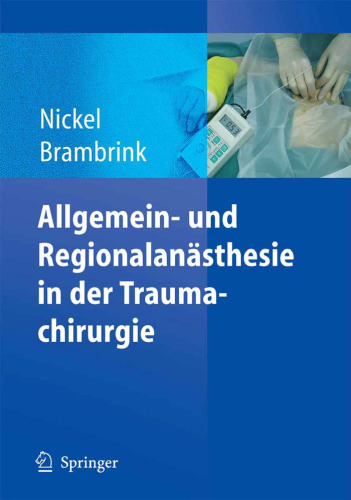 Allgemein- und Regionalanasthesie in der Traumachirurgie