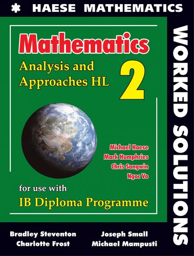 Haese Mathematics: Analysis and Approaches HL Worked Solutions