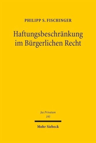 Haftungsbeschränkung im Bürgerlichen Recht