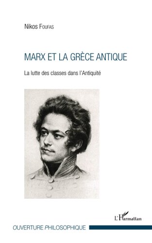 Marx et la Grèce antique: La lutte des classes dans l'Antiquité